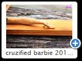 cruzified barbie 2014 (img 6612)