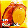 Ohranhaenger aus Rosenholz