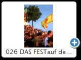 026 DAS FESTauf dem Huegel